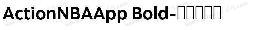 ActionNBAApp Bold字体转换